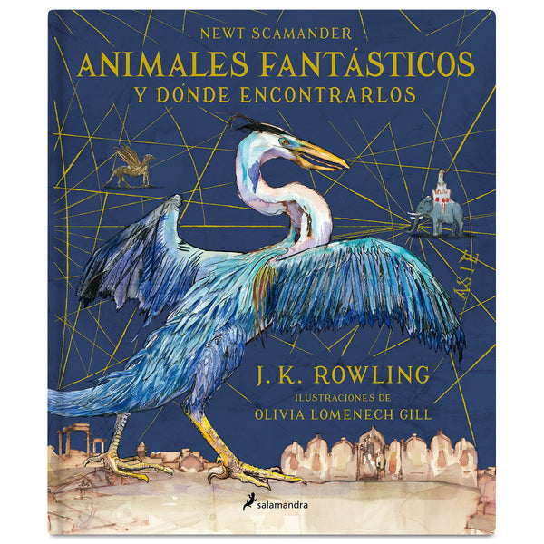 Animales Fantásticos y Dónde Encontrarlos, Edición Ilustrada