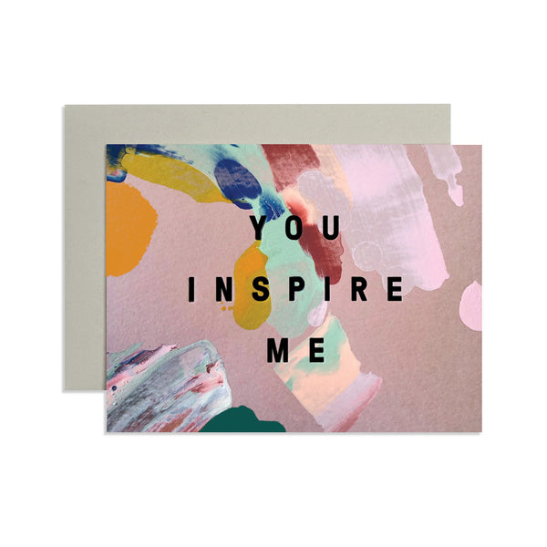 You Inspire Me Notecard