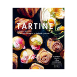 Tartine: A Classic Revisited: 68 All-New Recipes + 55 Updated Favorites