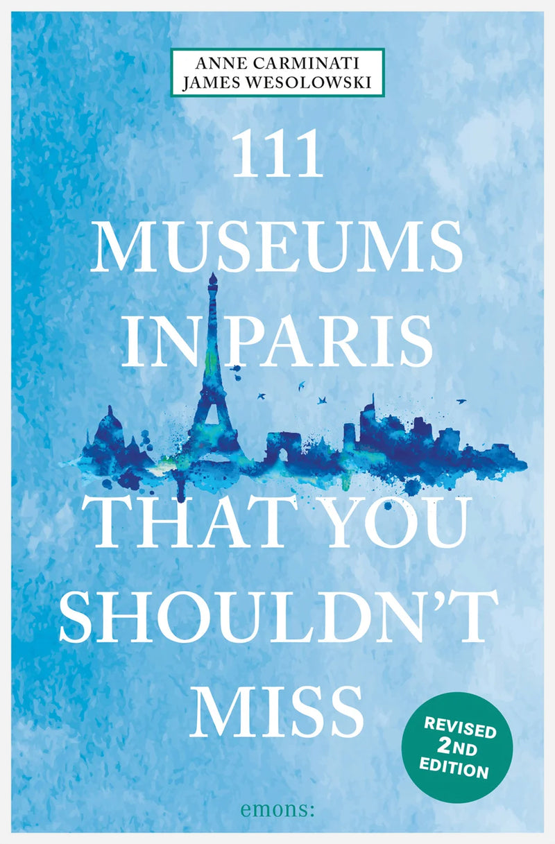 111 Museums in Paris That You Shouldn’t Miss