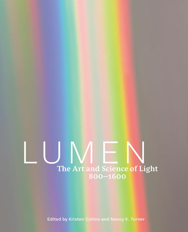 Lumen: The Art and Science of Light, 800–1600