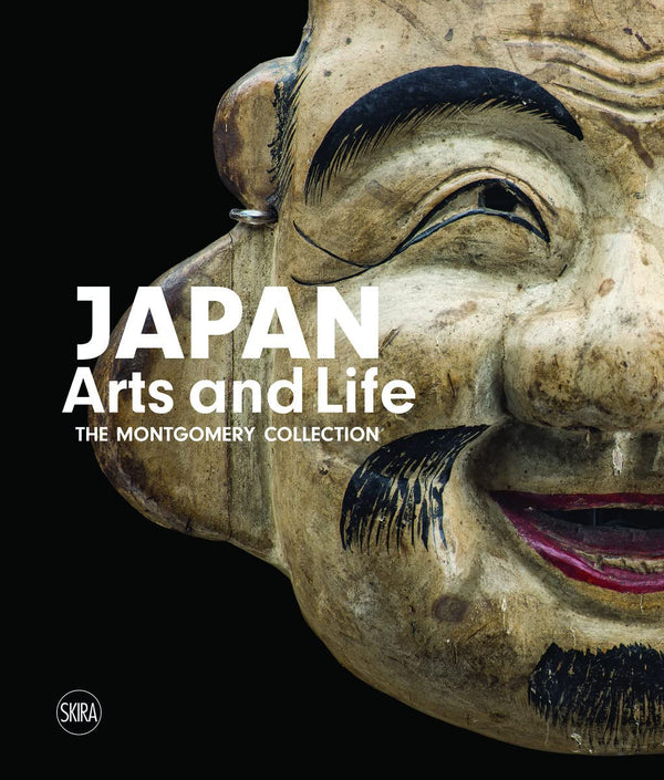 Japan: Arts and Life: The Montgomery Collection