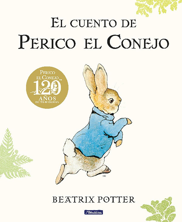 El cuento de Perico el Conejo (Ed. 120 aniversario)