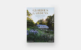 Glorious Gardens: Private Edens of the World's Leading Interior Designers