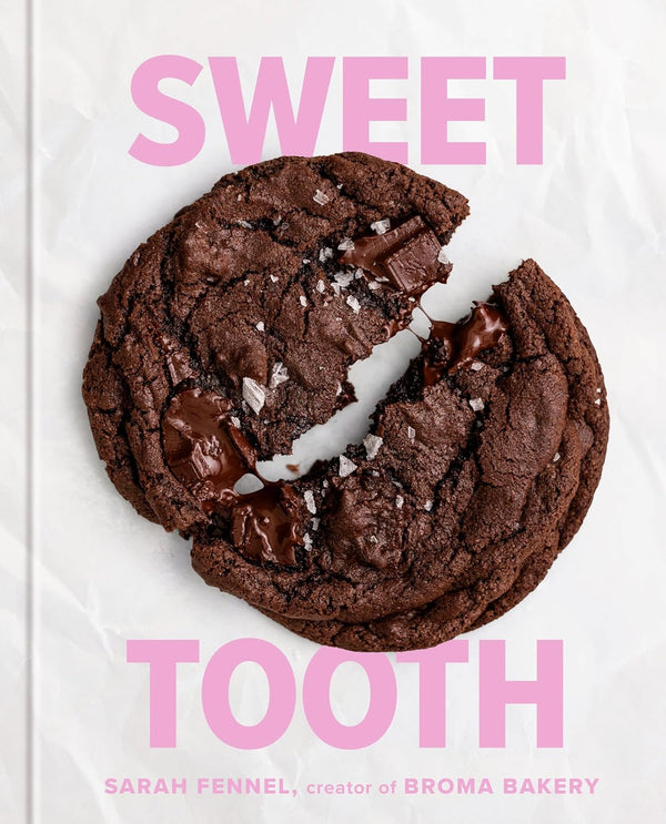 Sweet Tooth: 100 Desserts to Save Room For (A Baking Book)