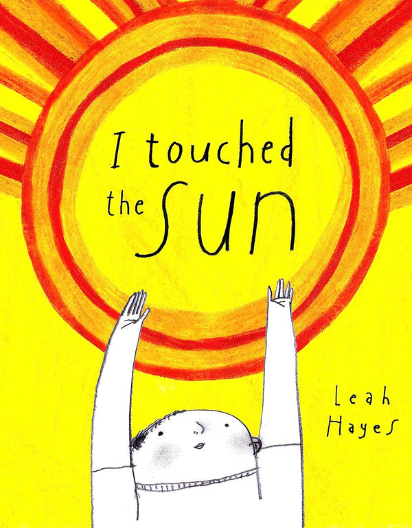 I Touched the Sun