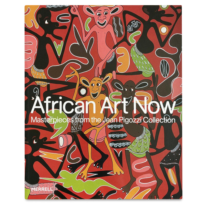 African Art Now: Masterpieces from the Jean Pigozzi Collection (MFAH Catalogue)