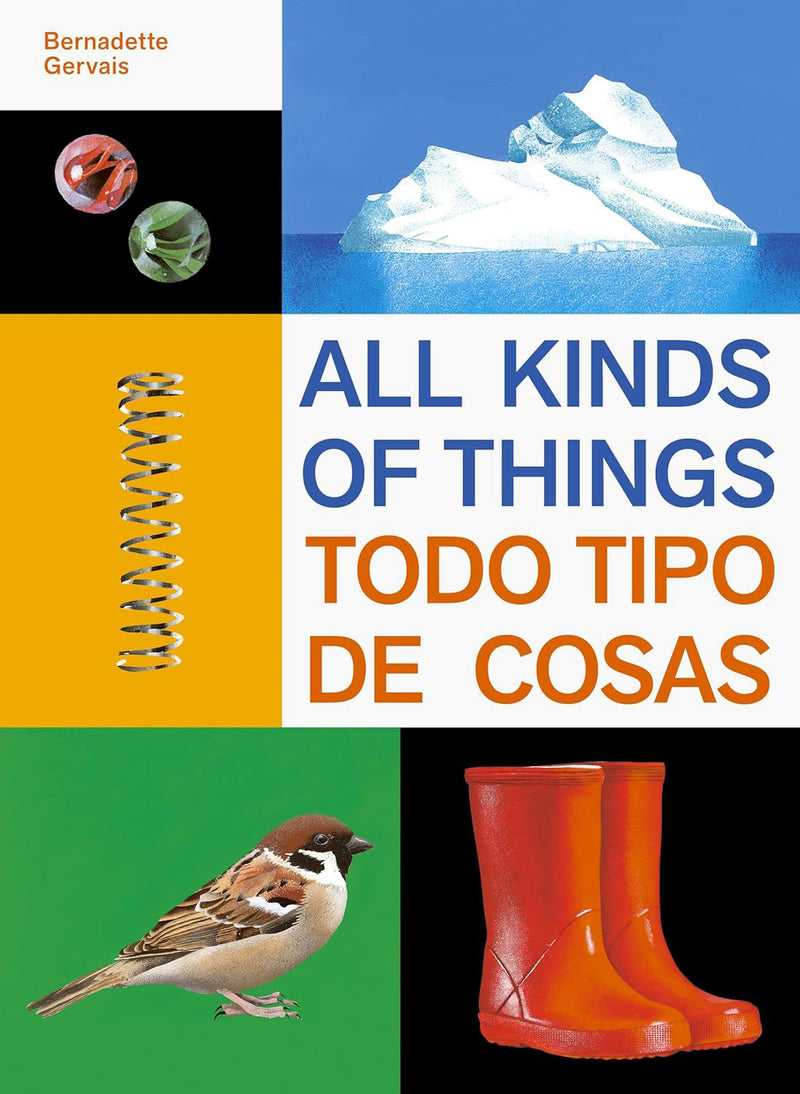 All Kinds of Things / Todo tipo de cosas