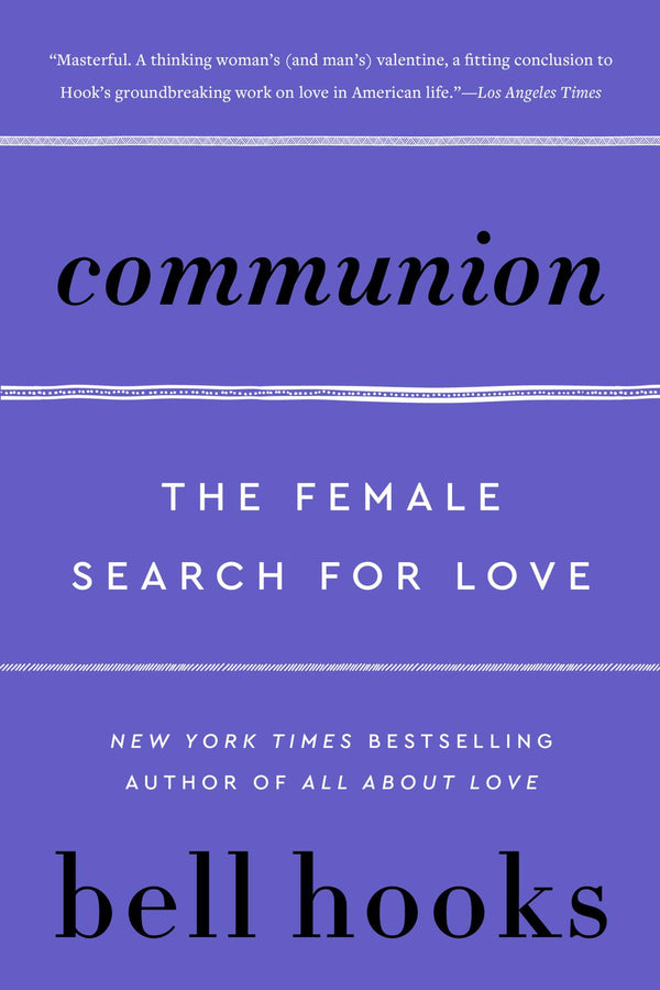 Communion: The Female Search for Love