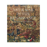 Art & War in the Renaissance: The Battle of Pavia Tapestries