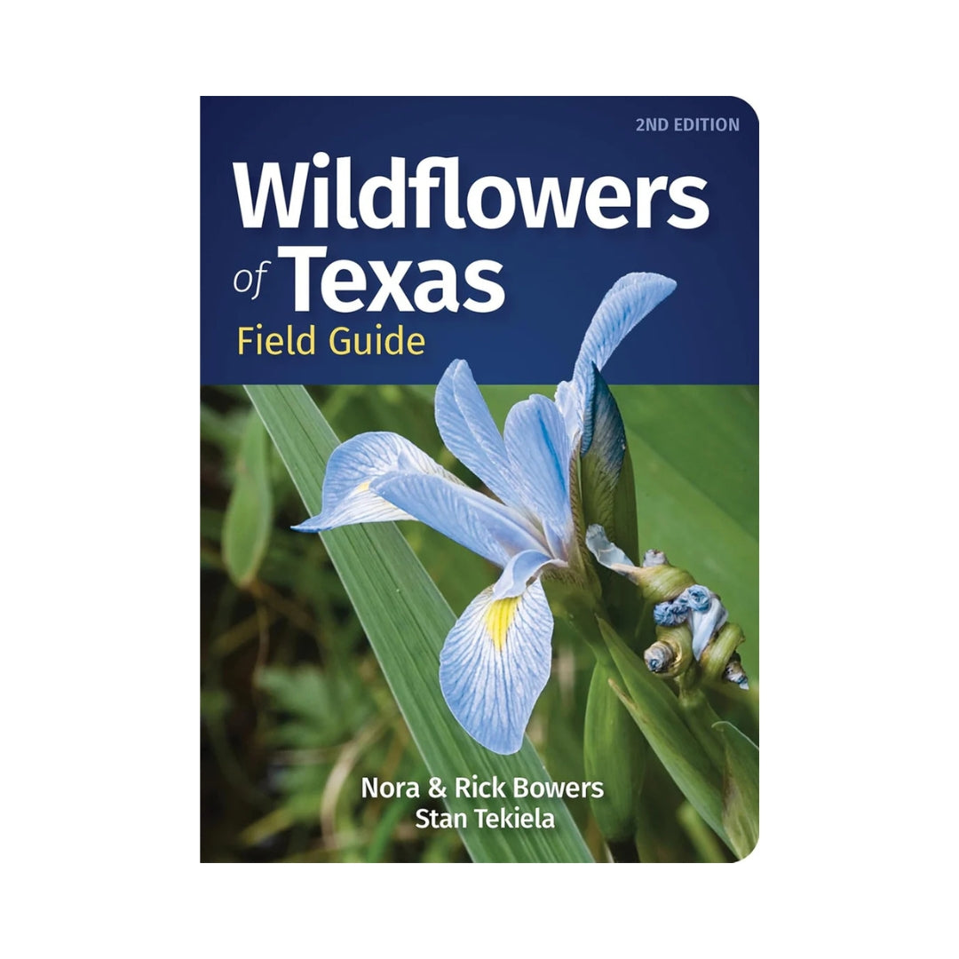 Wildflowers of Texas Field Guide (Wildflower Identification Guides ...