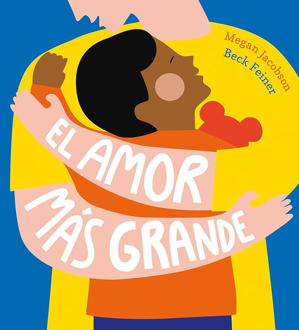 El Amor Más Grande (Spanish Edition)
