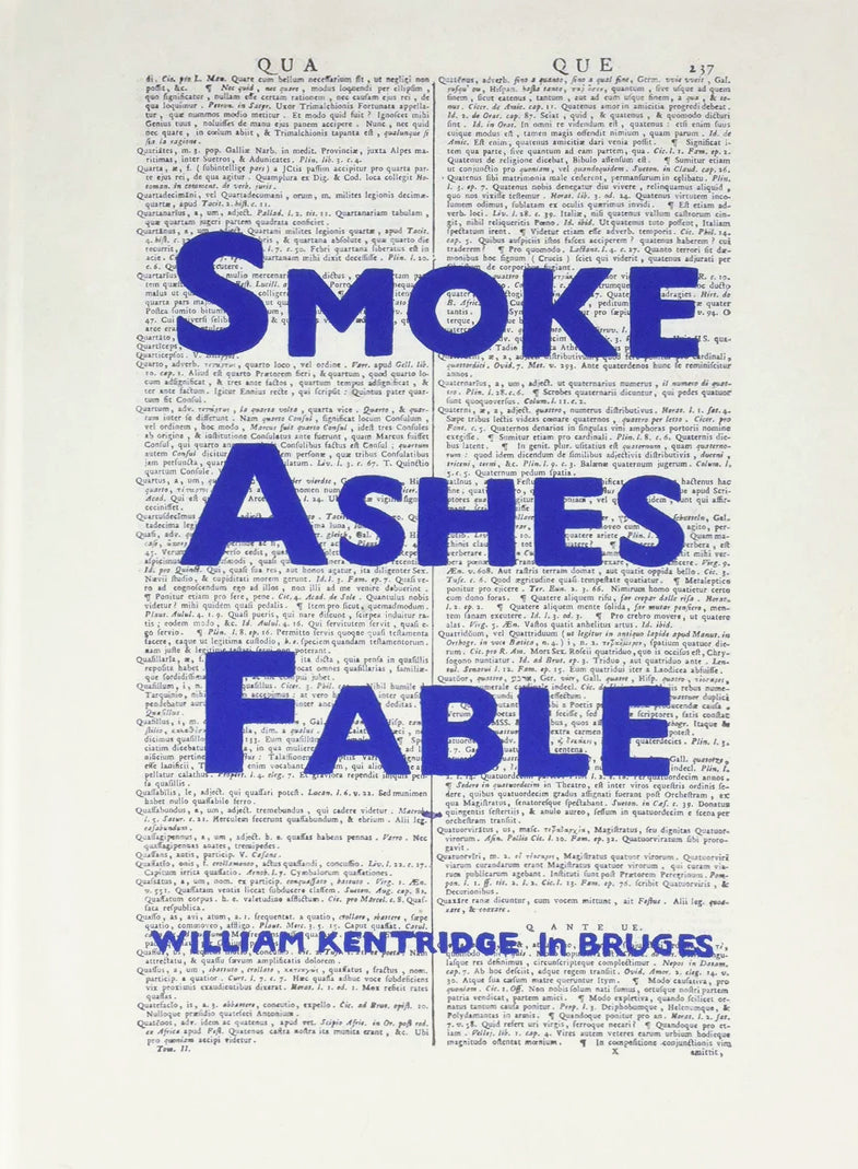 William Kentridge: Smoke, Ashes, Fable