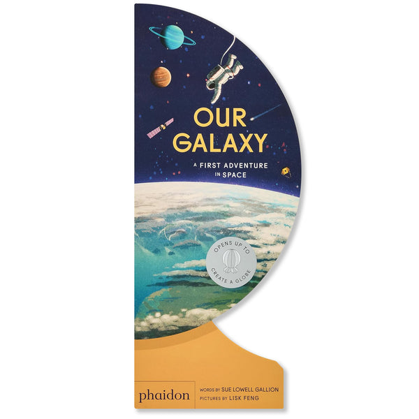 Our Galaxy: A First Adventure in Space (Our World Collection)