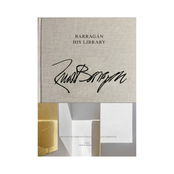 Luis Barragán: His Library – The Museum of Fine Arts, Houston
