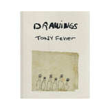 Tony Feher: Drawings