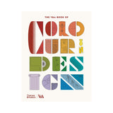 The V&A Book of Color in Design