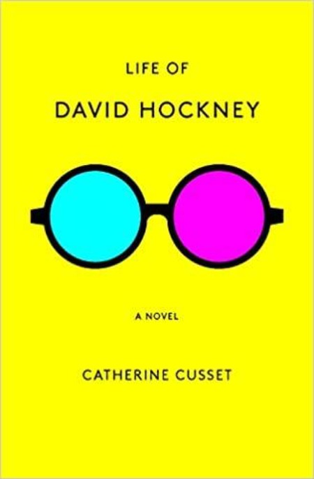 Life of David Hockney: A Novel