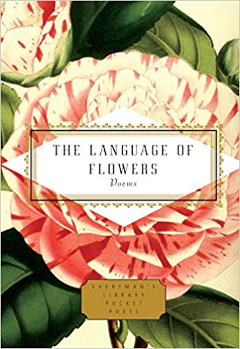 The Language of Flowers: Poems