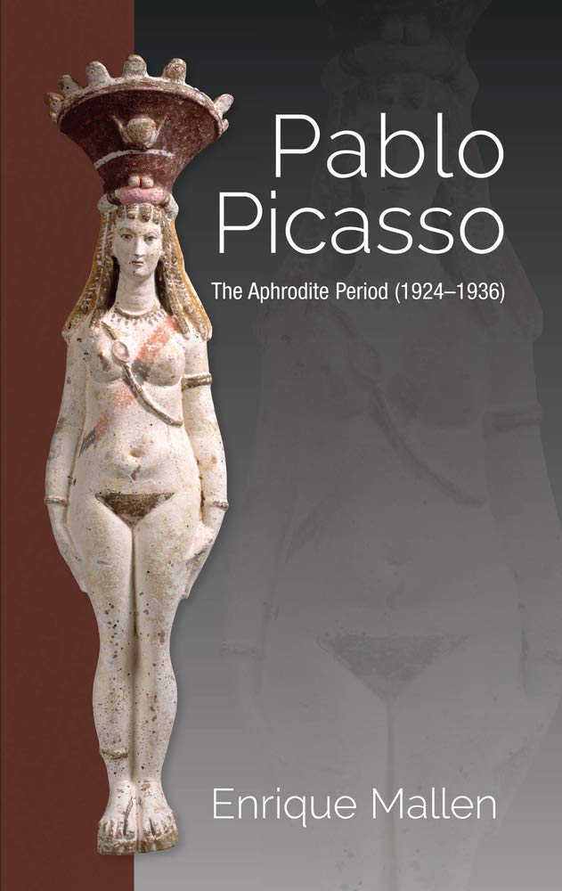 Pablo Picasso: The Aphrodite Period (1924–1936)