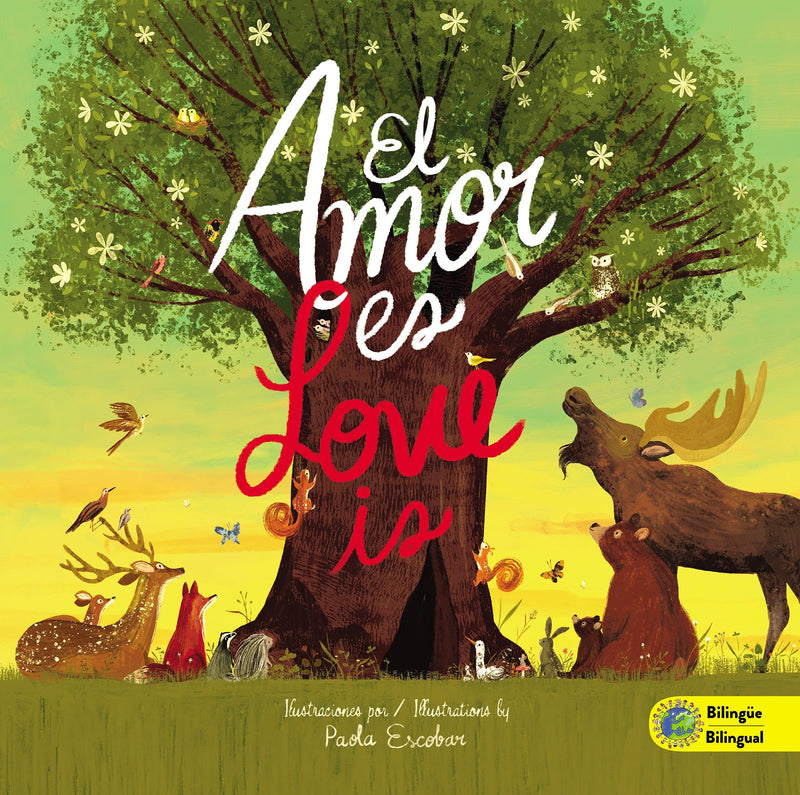 El amor es / Love Is - Edición bilingüe