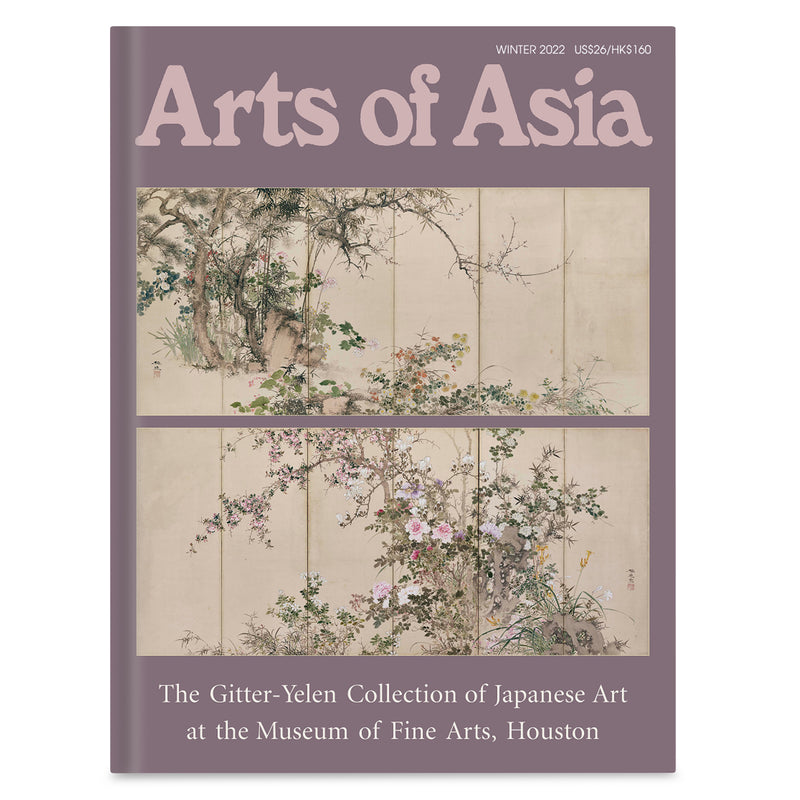 Arts of Asia, Winter 2022: Gitter-Yellen Collection
